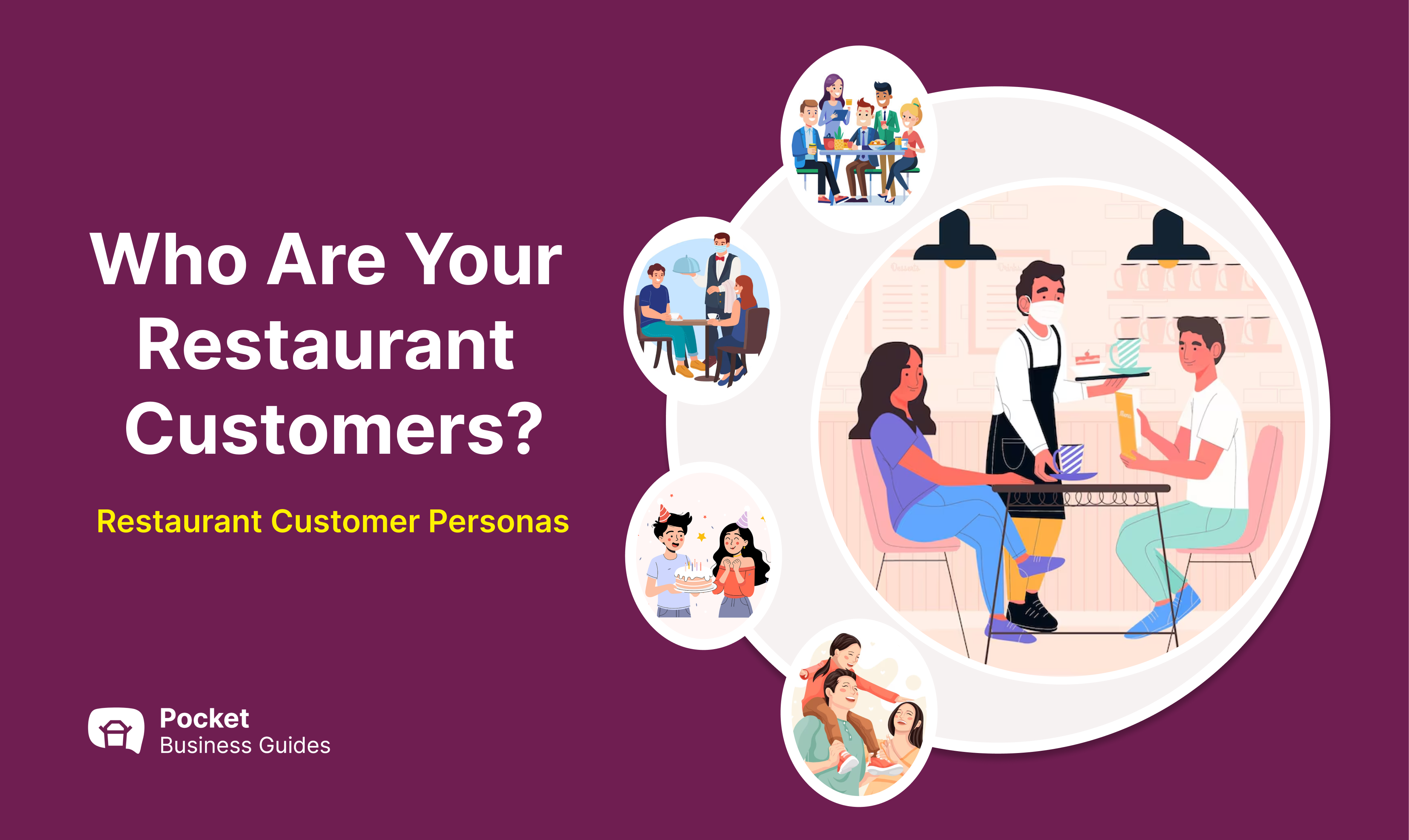 Restaurant – Who Are Your Customers ?