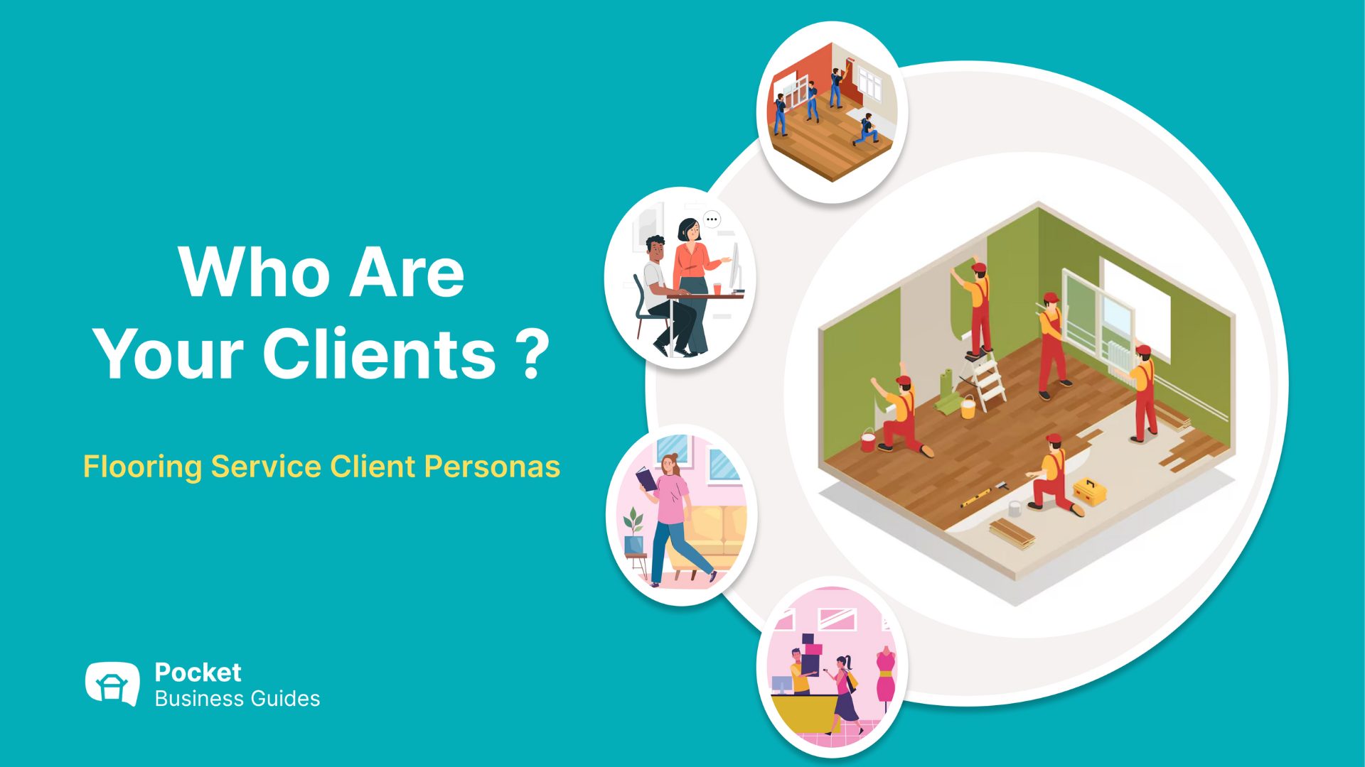 Flooring Service – Who Are Your Clients ?