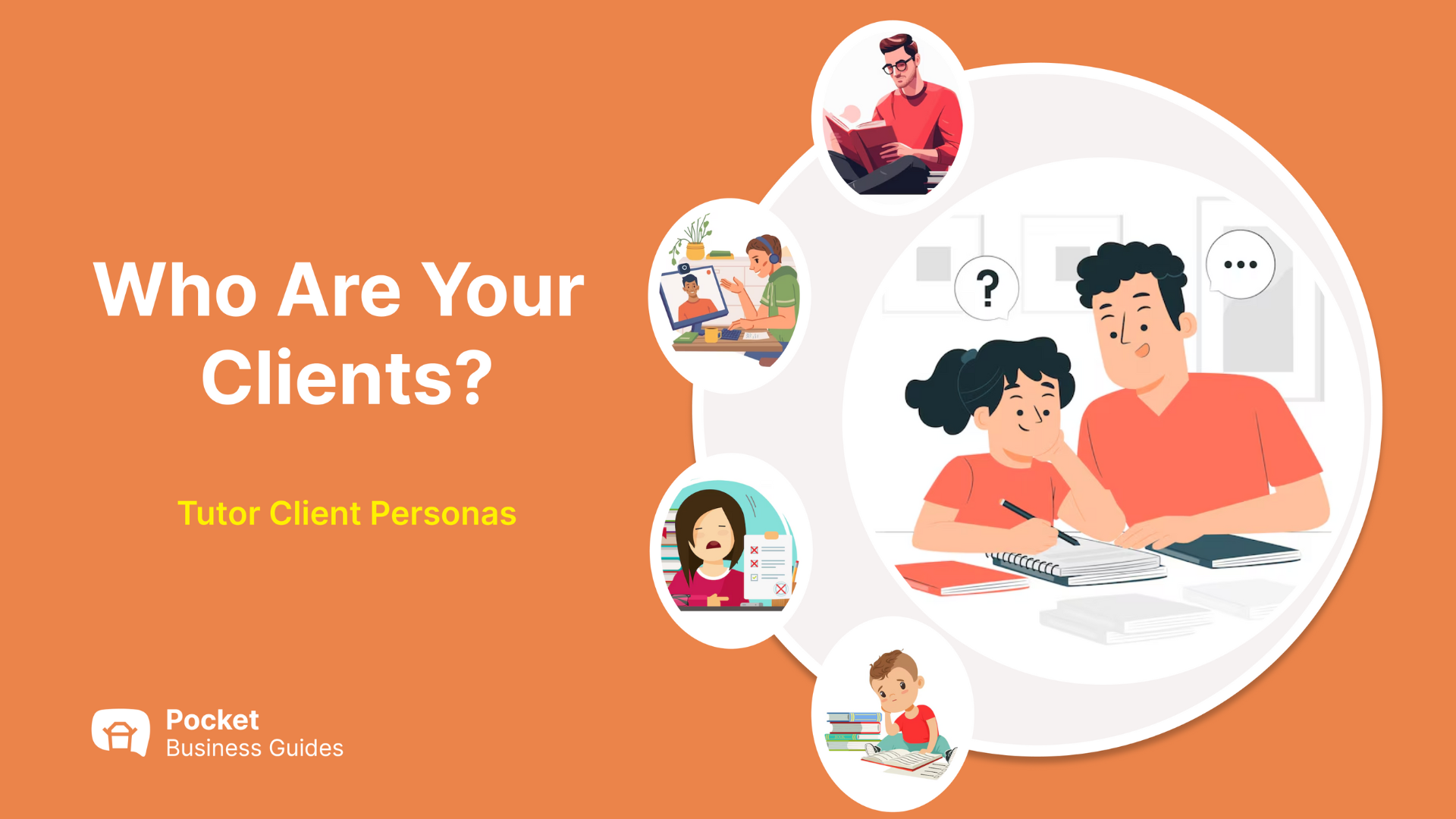 Tutor – Who Are Your Clients ?